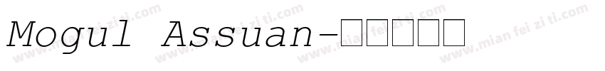 Mogul Assuan字体转换